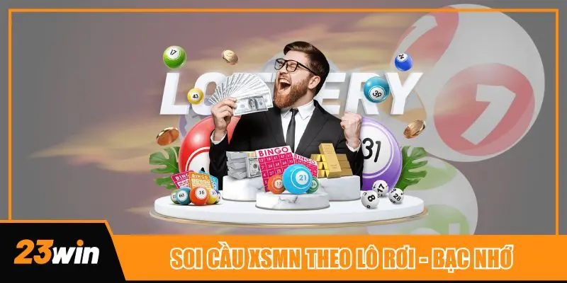 Soi cầu xổ số miền Nam hôm nay theo lô rơi hay bạc nhớ đều khá hiệu quả