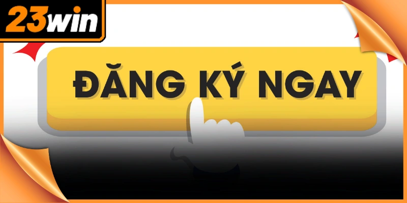 Đăng Ký 23Win
